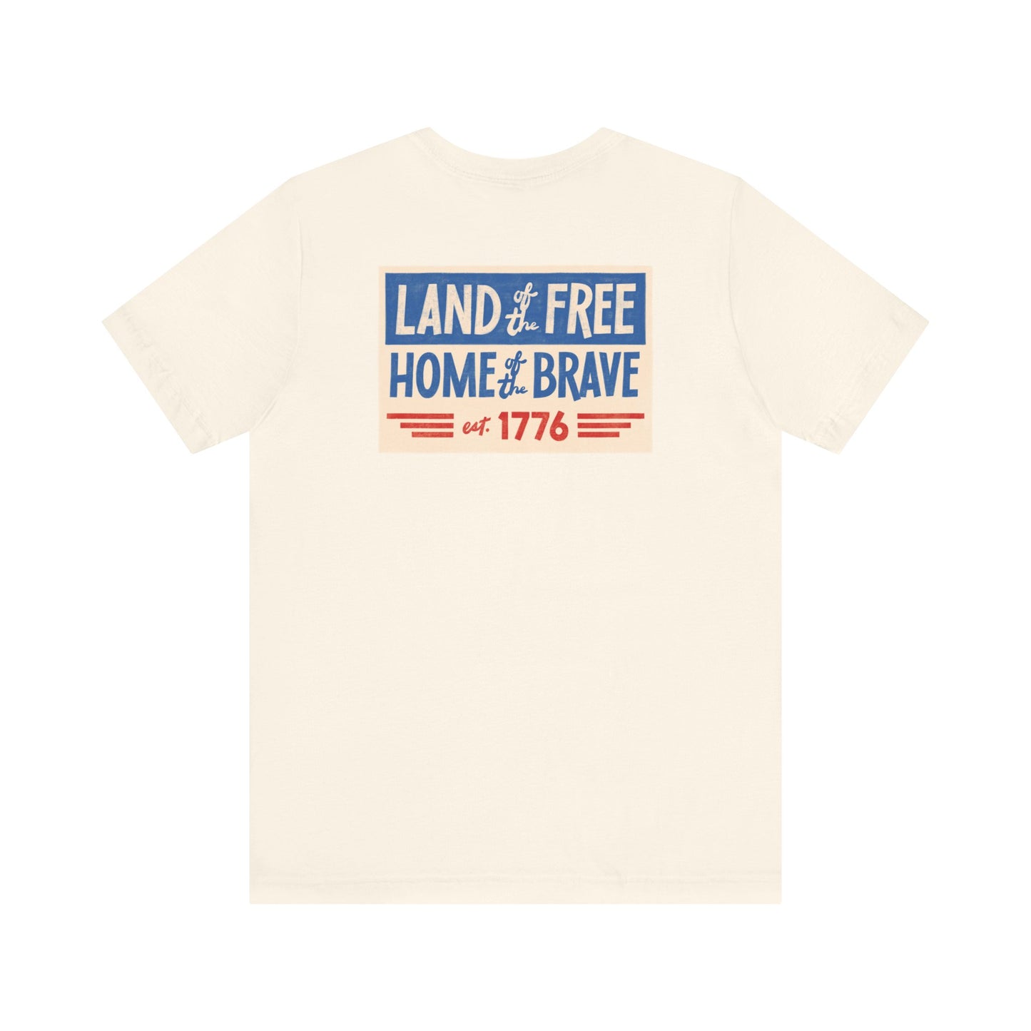 Happy 4th / Land of the Free Tee – Dual-Sided Print – Unisex Bella + Canvas Jersey T-Shirt