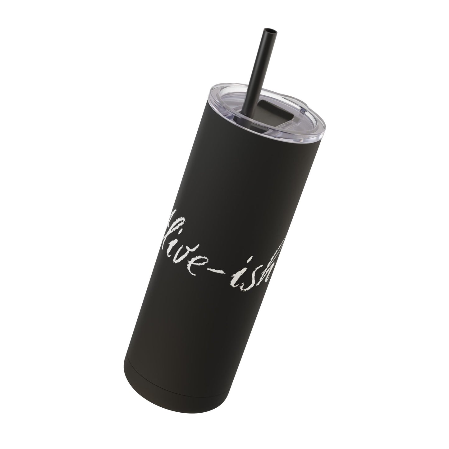 “Alive-ish” Matte Tumbler – 20oz Maars Skinny Tumbler with Straw | Chalk Script Hydration Statement