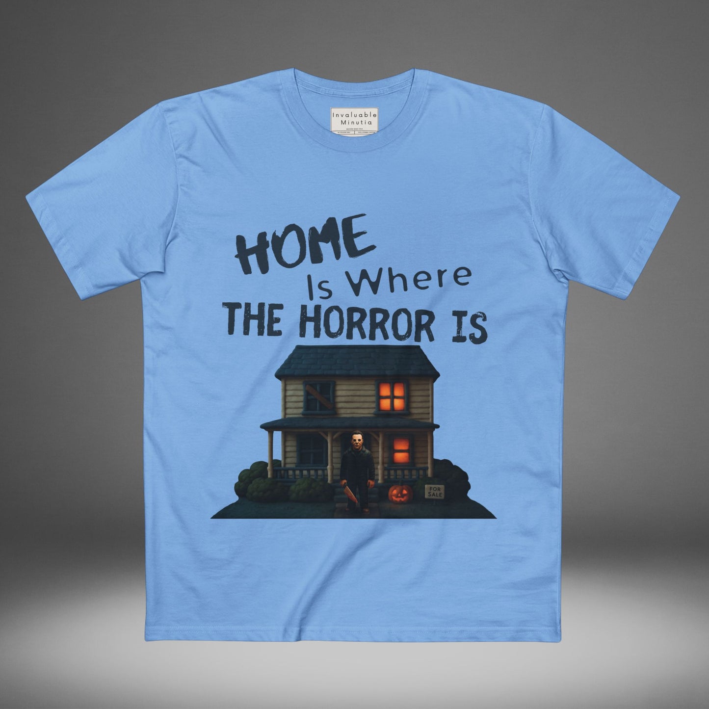 Home Is Where The Horror Is — Slasher House Unisex Tee | AS Colour 5001