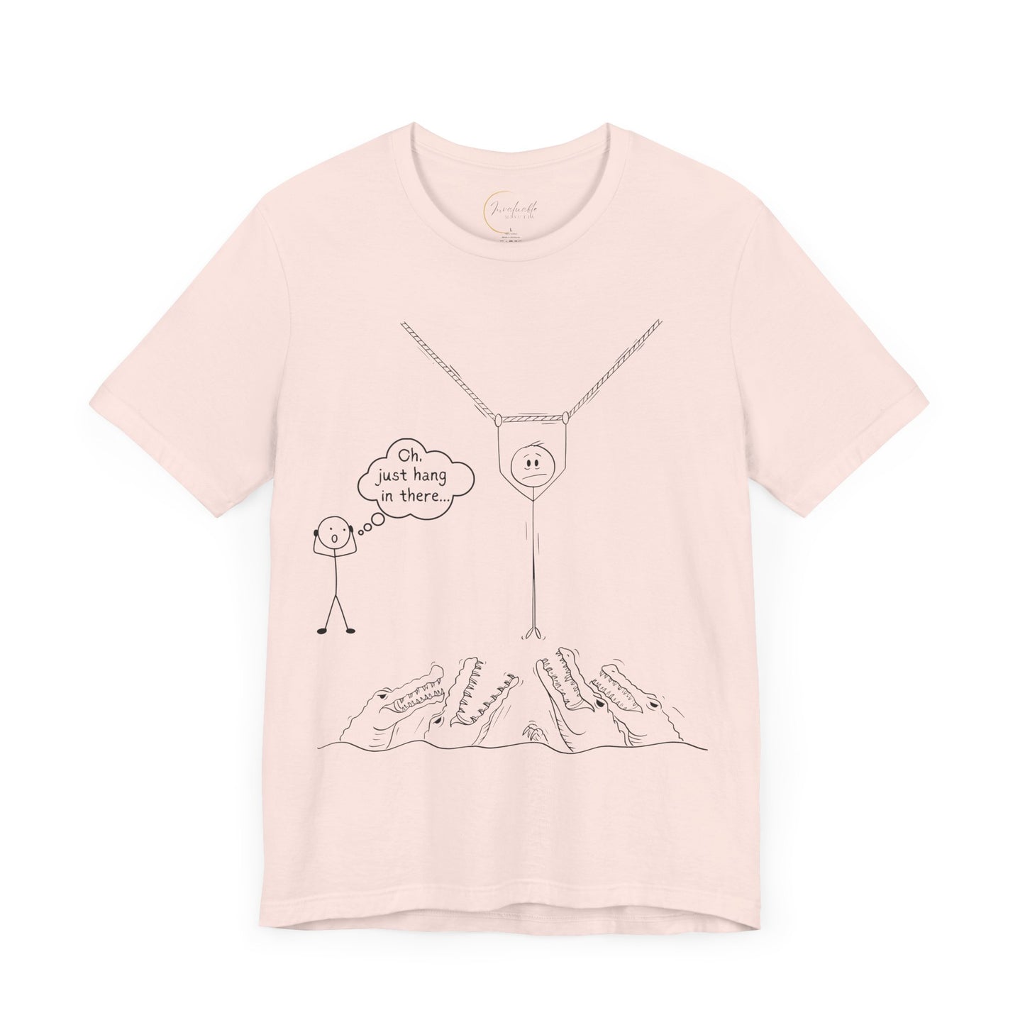 “Hang in There…” Stick Figure Tee | Dark Humor Graphic Shirt | Bella+Canvas Unisex