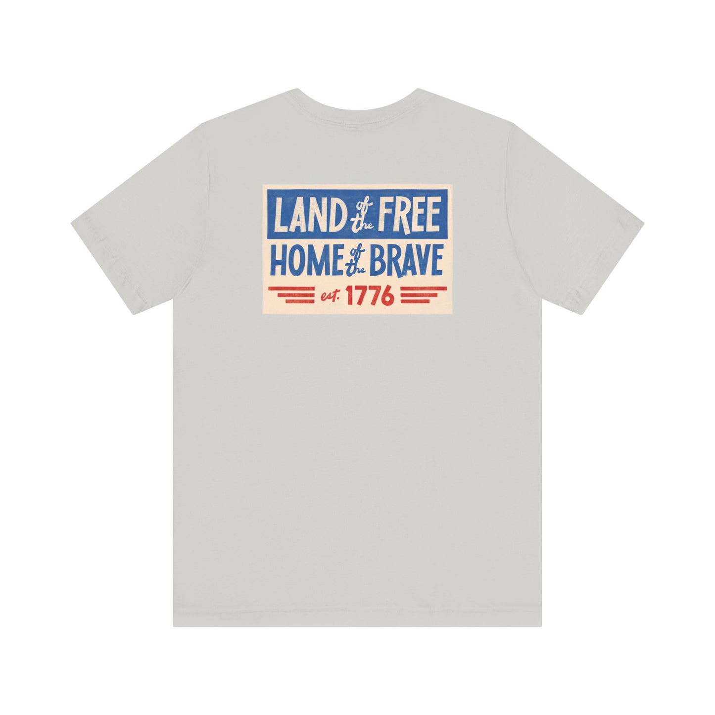 Happy 4th / Land of the Free Tee – Dual-Sided Print – Unisex Bella + Canvas Jersey T-Shirt