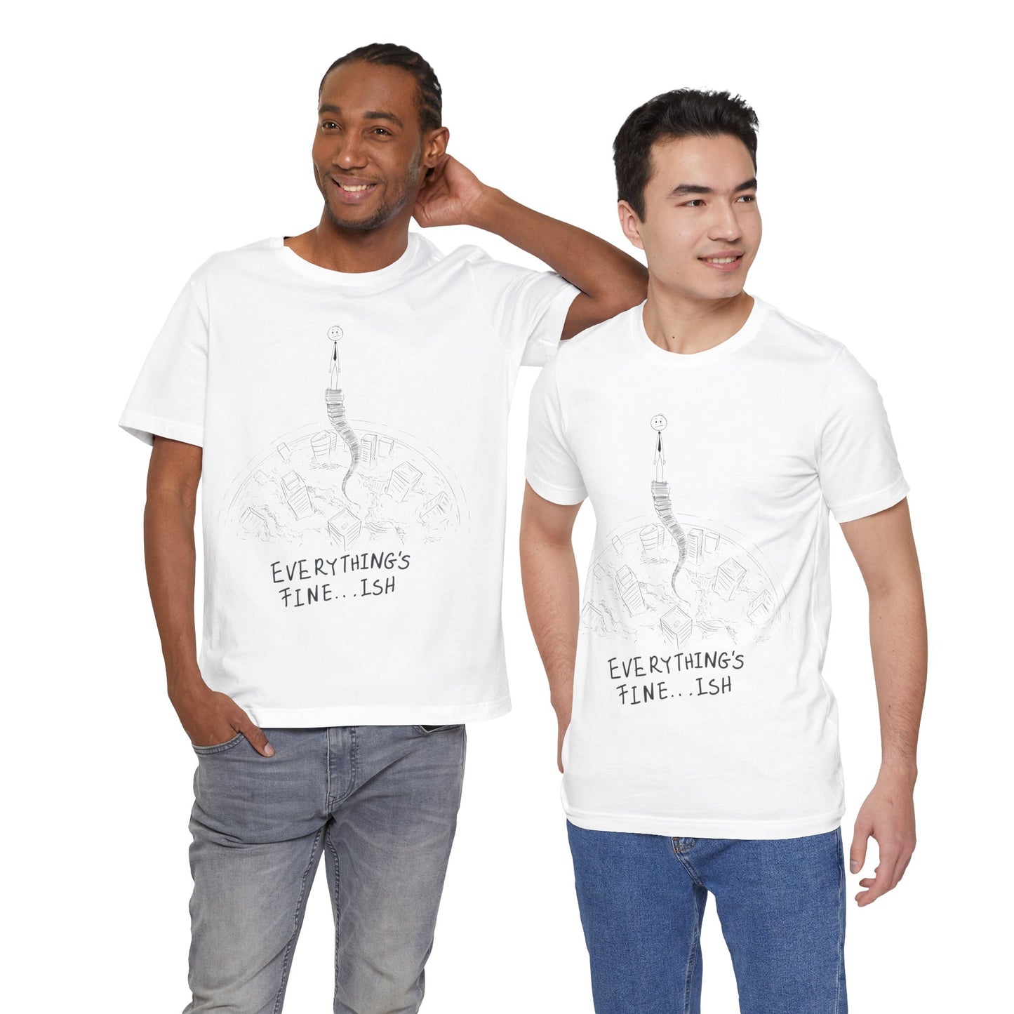 “Everything's Fine...Ish” Stick Figure Tee | Dark Humor Graphic Shirt | Bella+Canvas Unisex