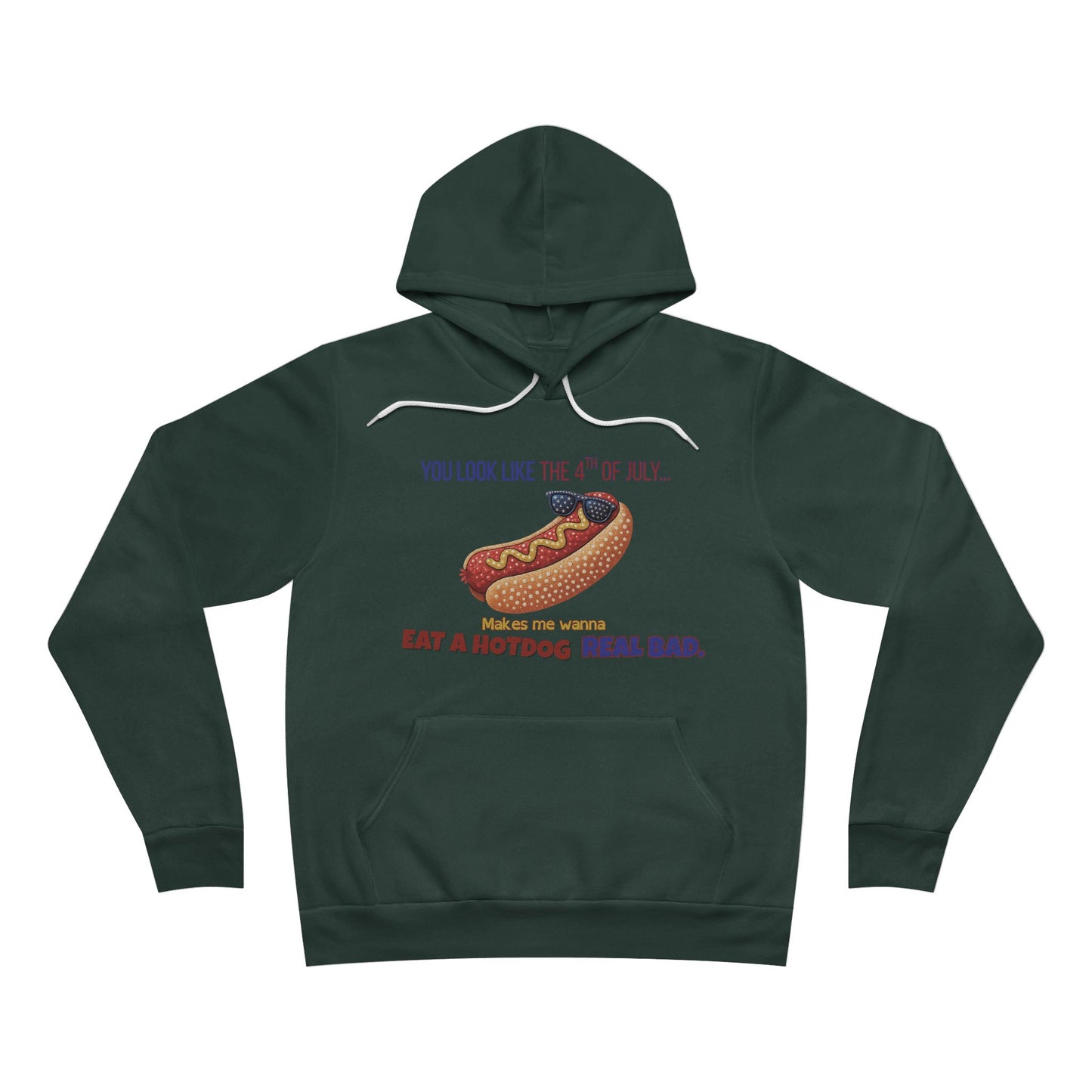You Look Like the 4th of July β Funny Hot Dog Hoodie, Patriotic Meme Apparel, Soft Bella+Canvas 3719