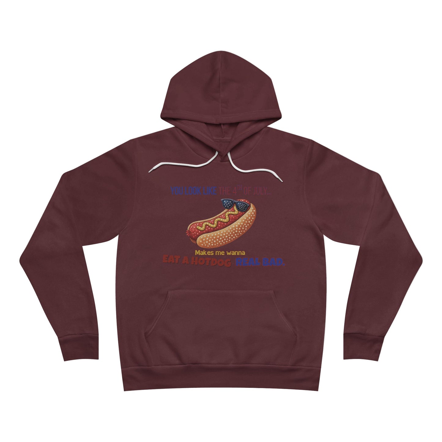 You Look Like the 4th of July β Funny Hot Dog Hoodie, Patriotic Meme Apparel, Soft Bella+Canvas 3719