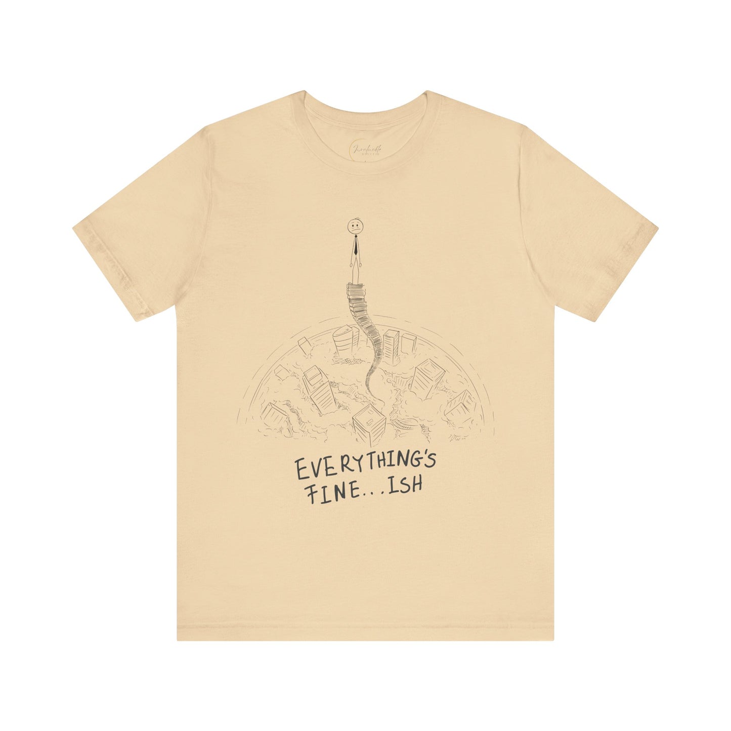 “Everything's Fine...Ish” Stick Figure Tee | Dark Humor Graphic Shirt | Bella+Canvas Unisex