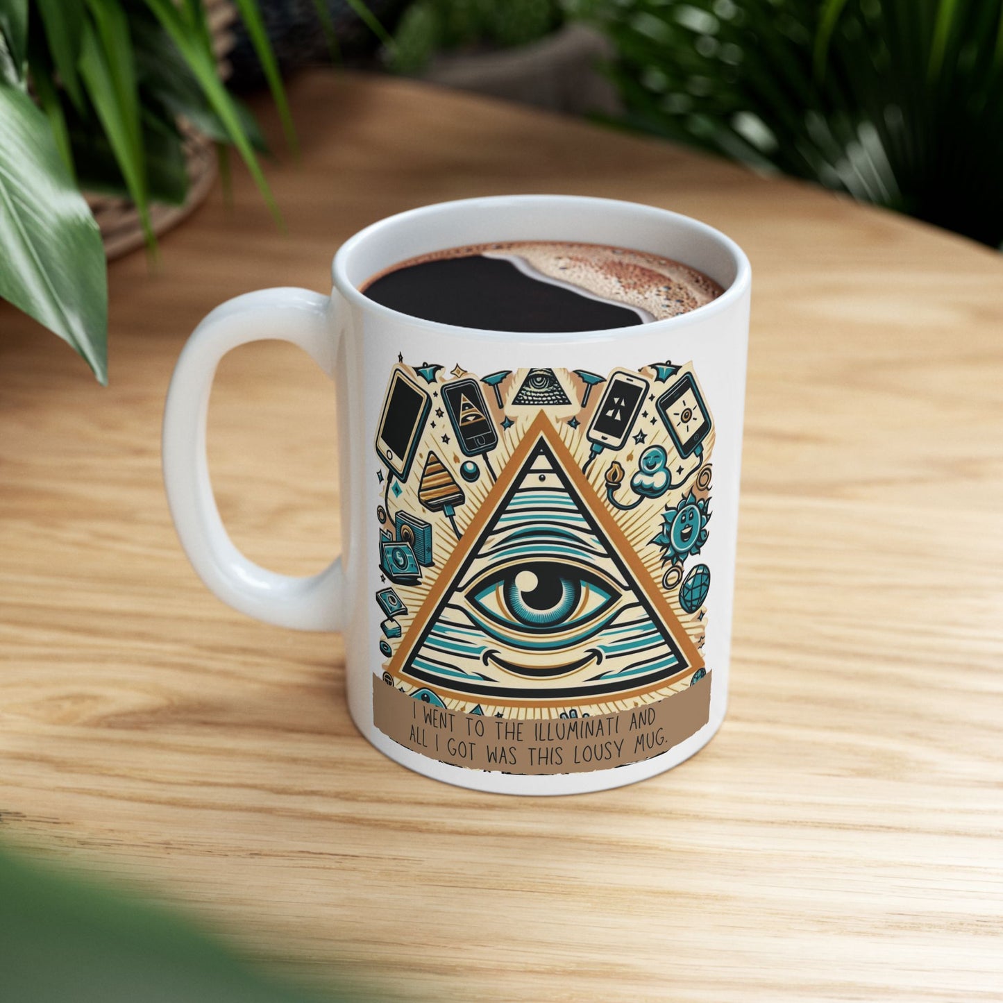 ๐๏ธ Illuminati Ceramic Coffee Mug โ 11oz & 15oz โ Fun Conspiracy Theory Gift