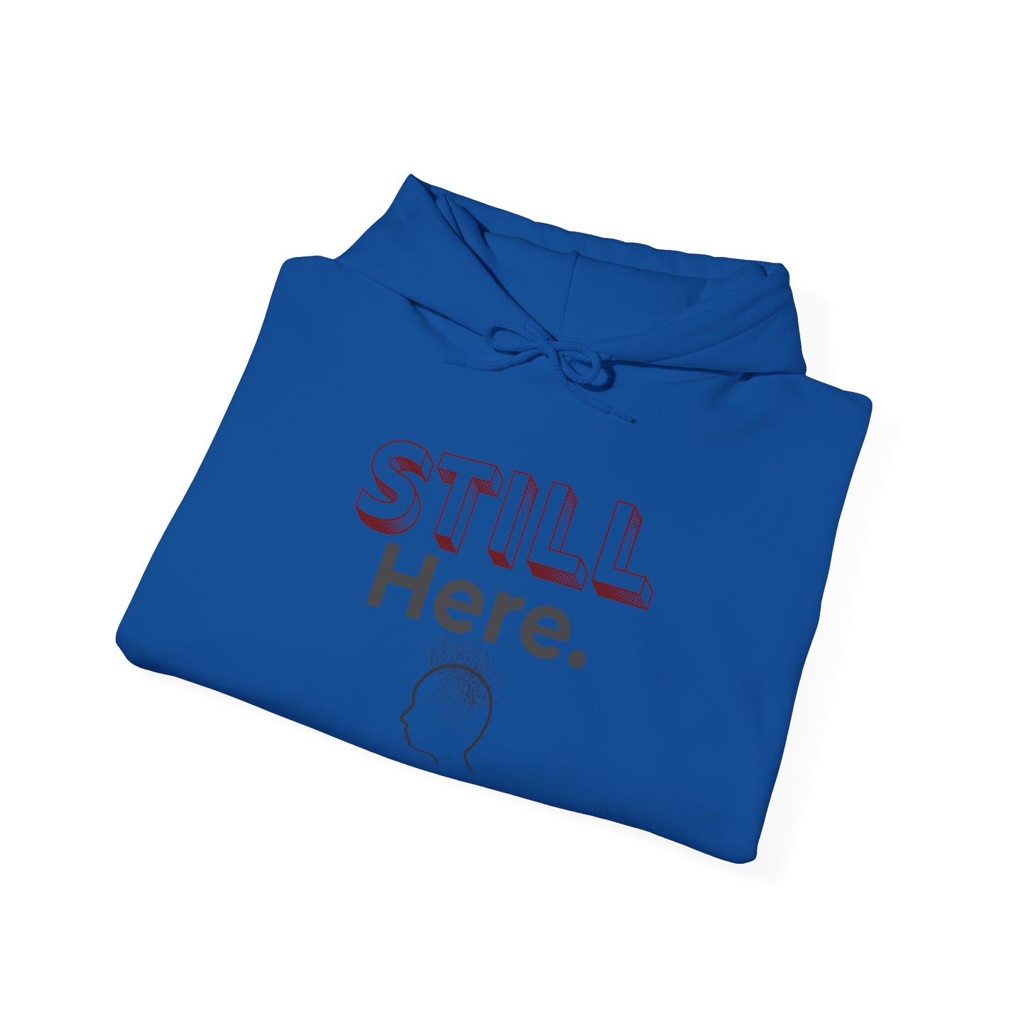 Still Here - Minimalist Unisex Hoodie
