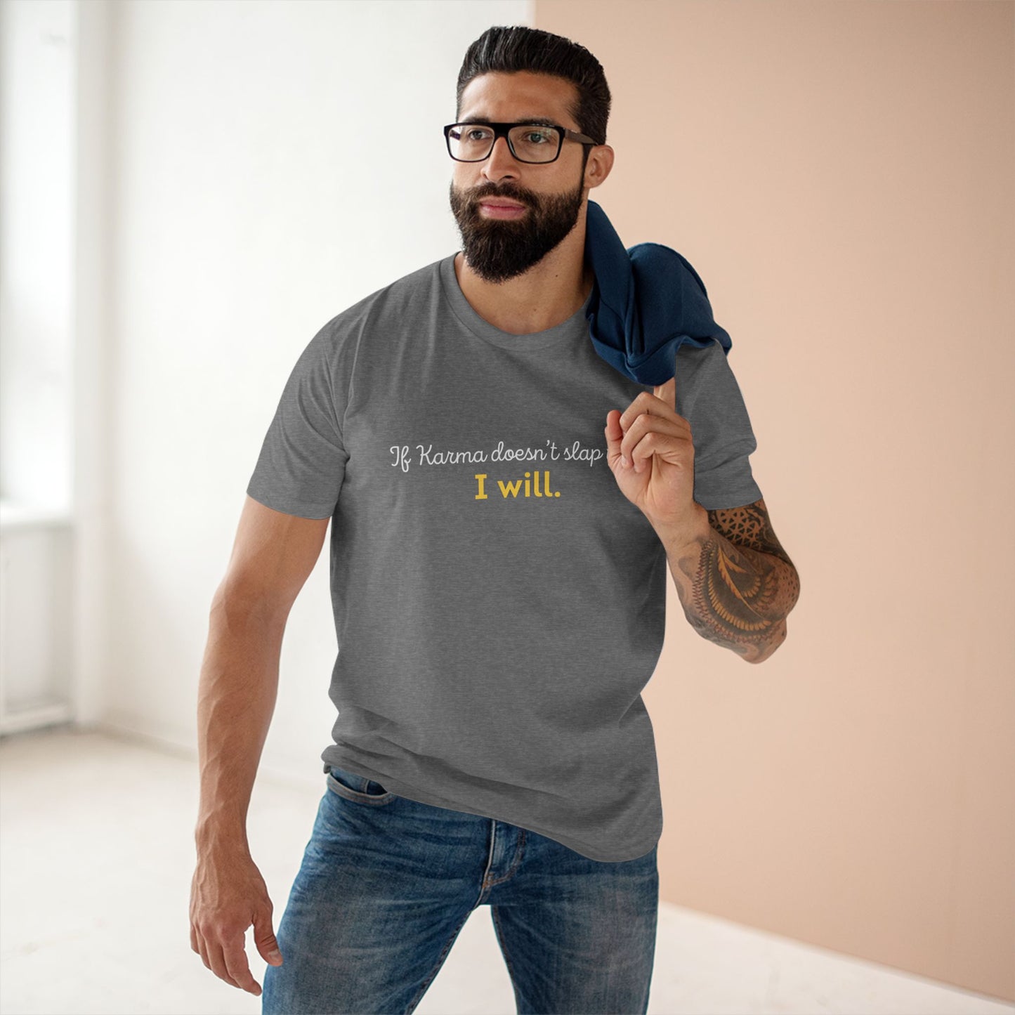 If Karma Doesn’t Slap You, I Will – Funny Graphic Tee, Sarcastic Quote Shirt, Premium AS Colour 5001 Unisex