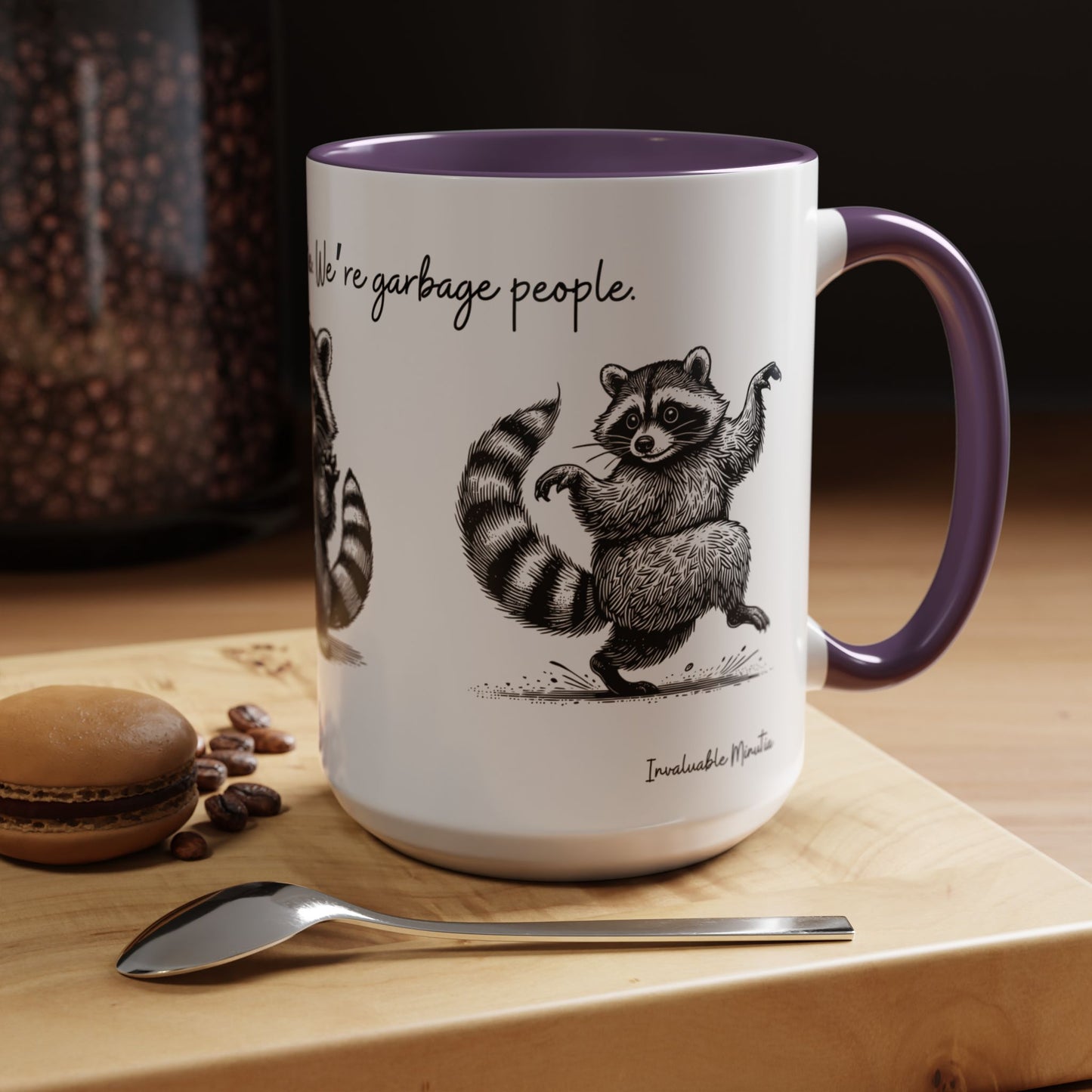“We’re not trash people. We’re garbage people.” Ceramic Mug (Multiple Colors) 11oz/15oz