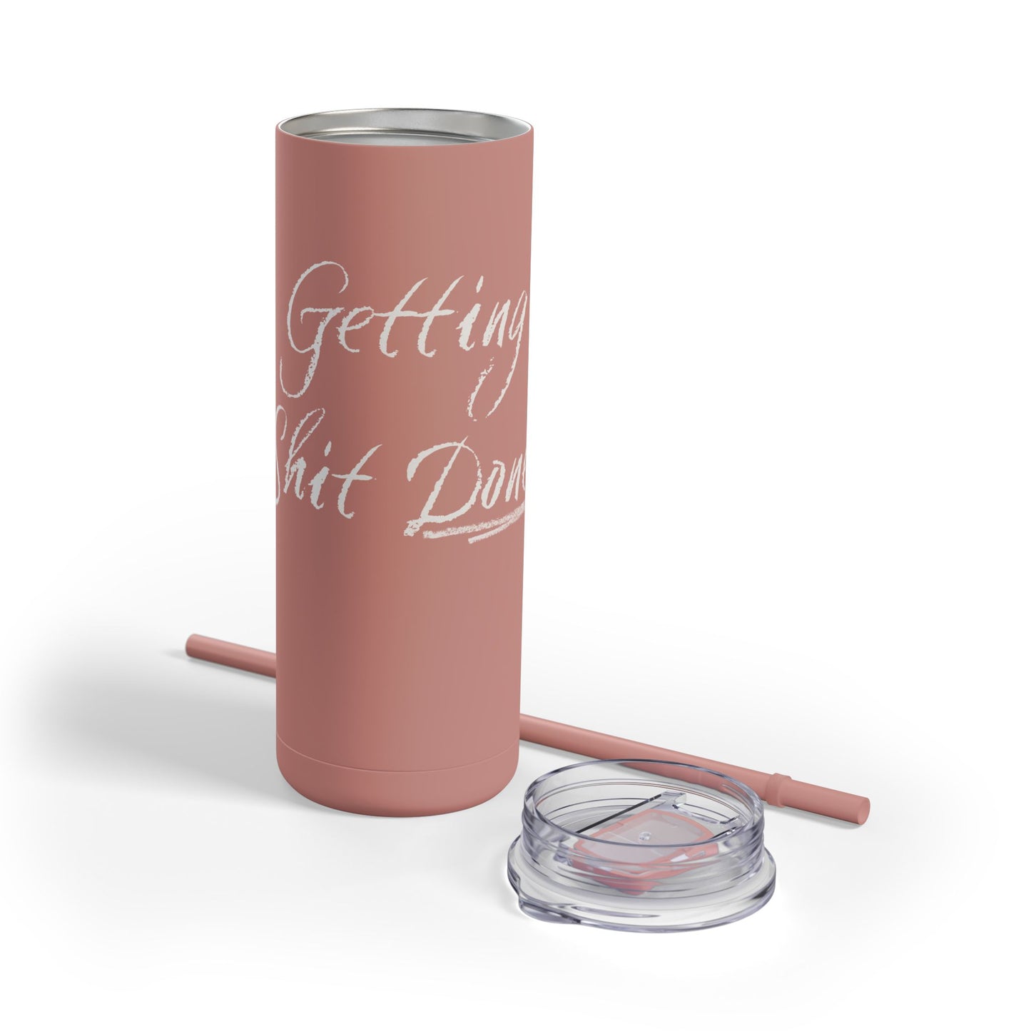 “Getting Shit Done” Matte Tumbler – 20oz Maars Skinny Tumbler with Straw | Chalk Script Hydration Statement