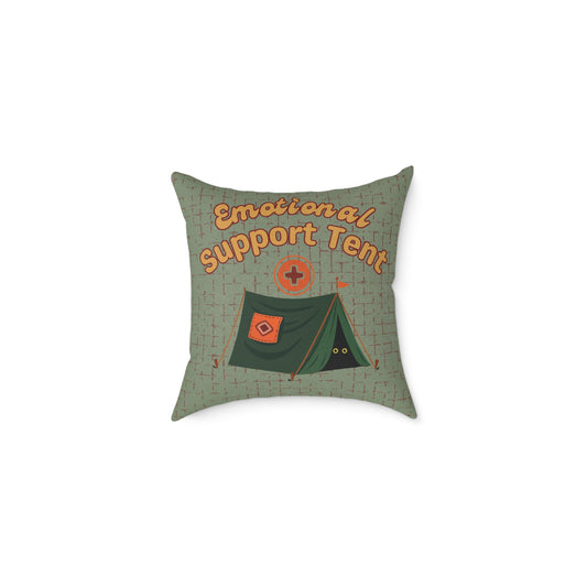 Fun Camping Decor Pillow - Emotional Support Tent – Boutique Canvas Throw Pillow