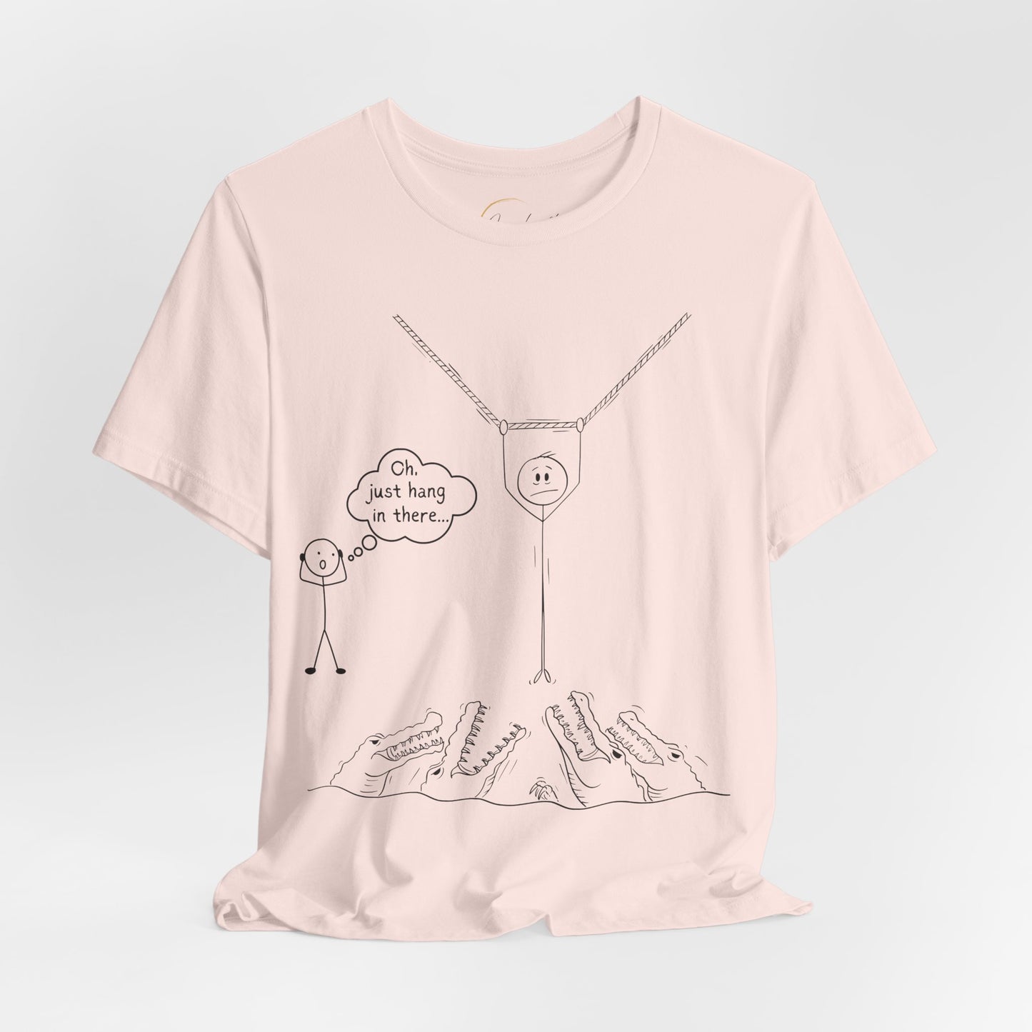 “Hang in There…” Stick Figure Tee | Dark Humor Graphic Shirt | Bella+Canvas Unisex