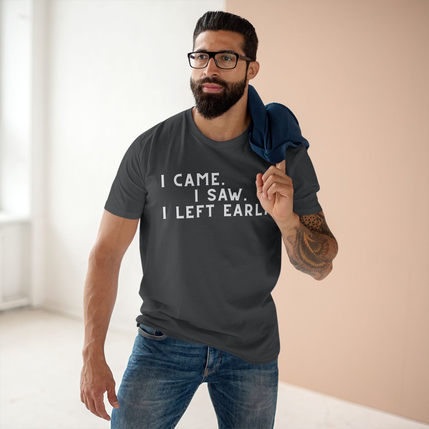I Came I Saw I Left Early Shirt – Funny Quote Tee | AS Colour 5001 Premium Unisex T-Shirt, Free Worldwide Shipping