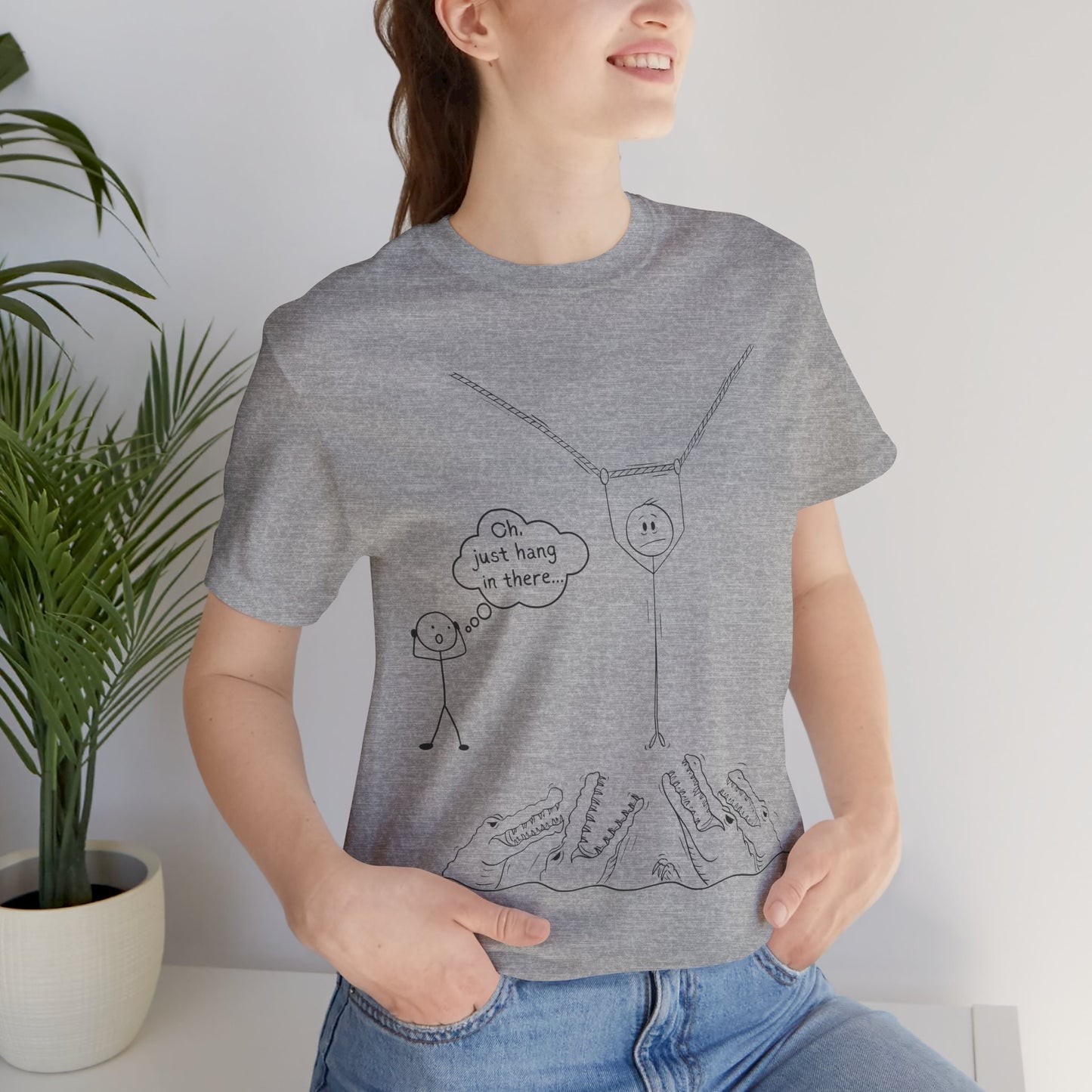 “Hang in There…” Stick Figure Tee | Dark Humor Graphic Shirt | Bella+Canvas Unisex