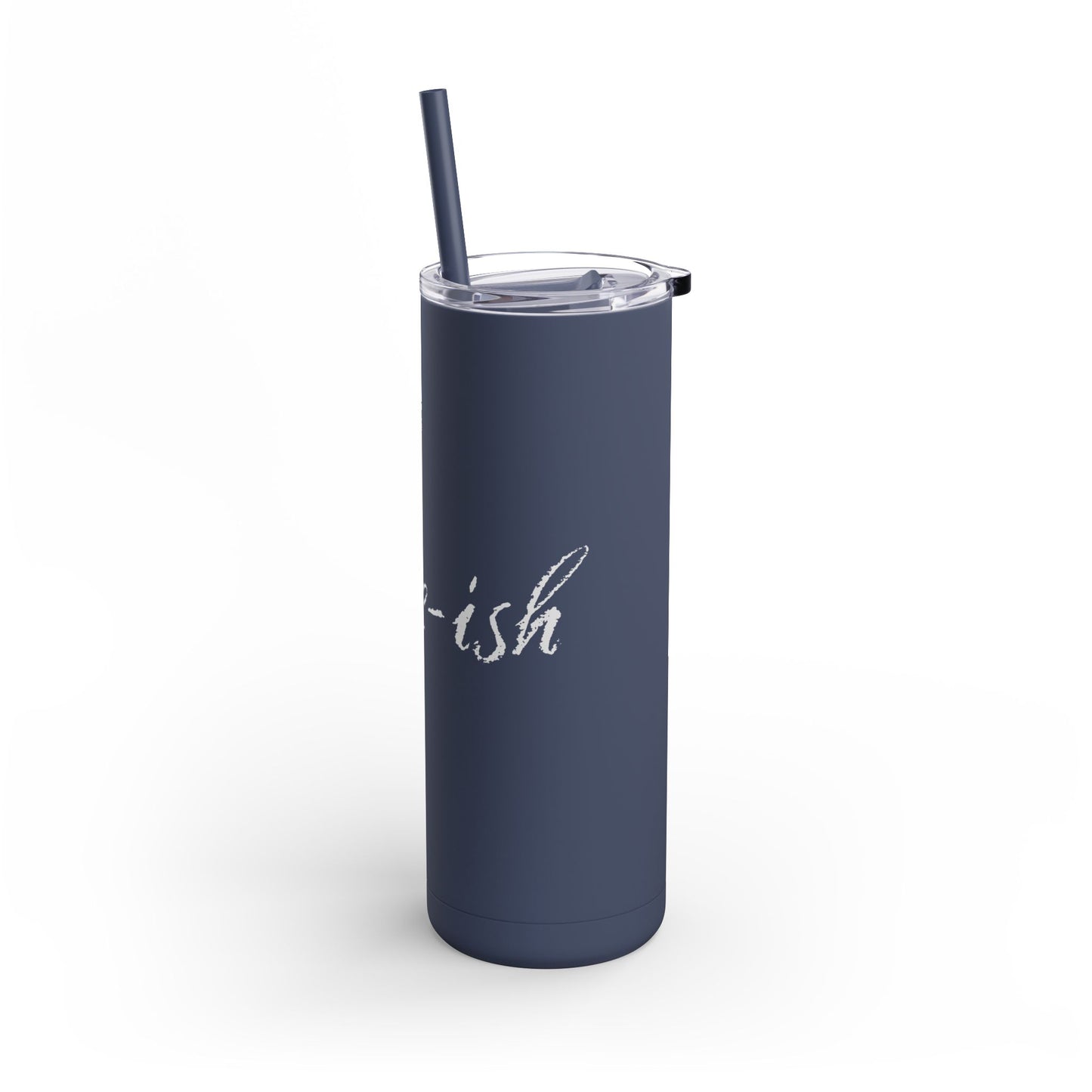 “Alive-ish” Matte Tumbler – 20oz Maars Skinny Tumbler with Straw | Chalk Script Hydration Statement