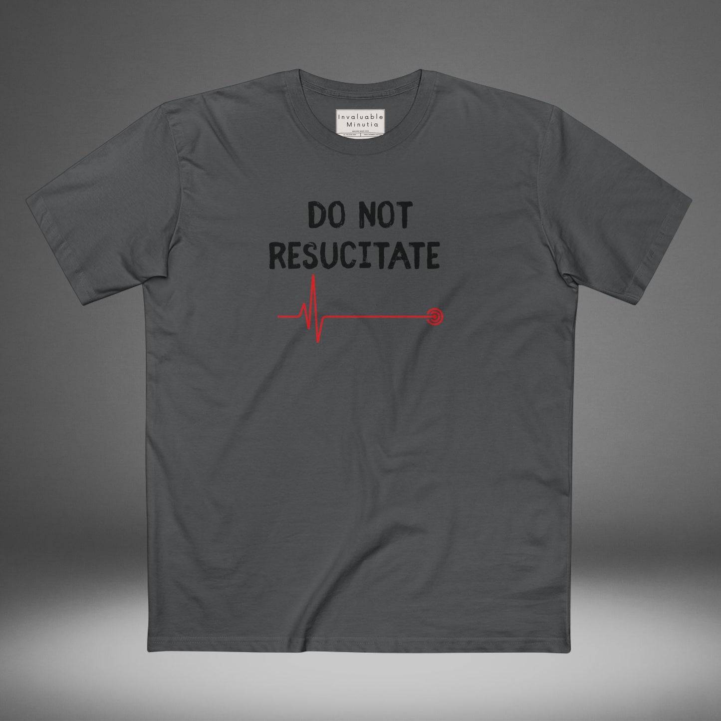DO NOT RESUSCITATE Tee – Dark Humor Minimalist Unisex T-Shirt | AS Colour 5001