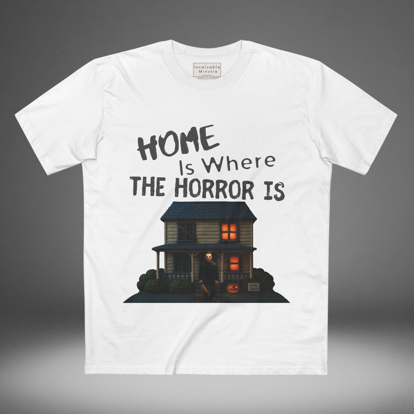 Home Is Where The Horror Is — Slasher House Unisex Tee | AS Colour 5001