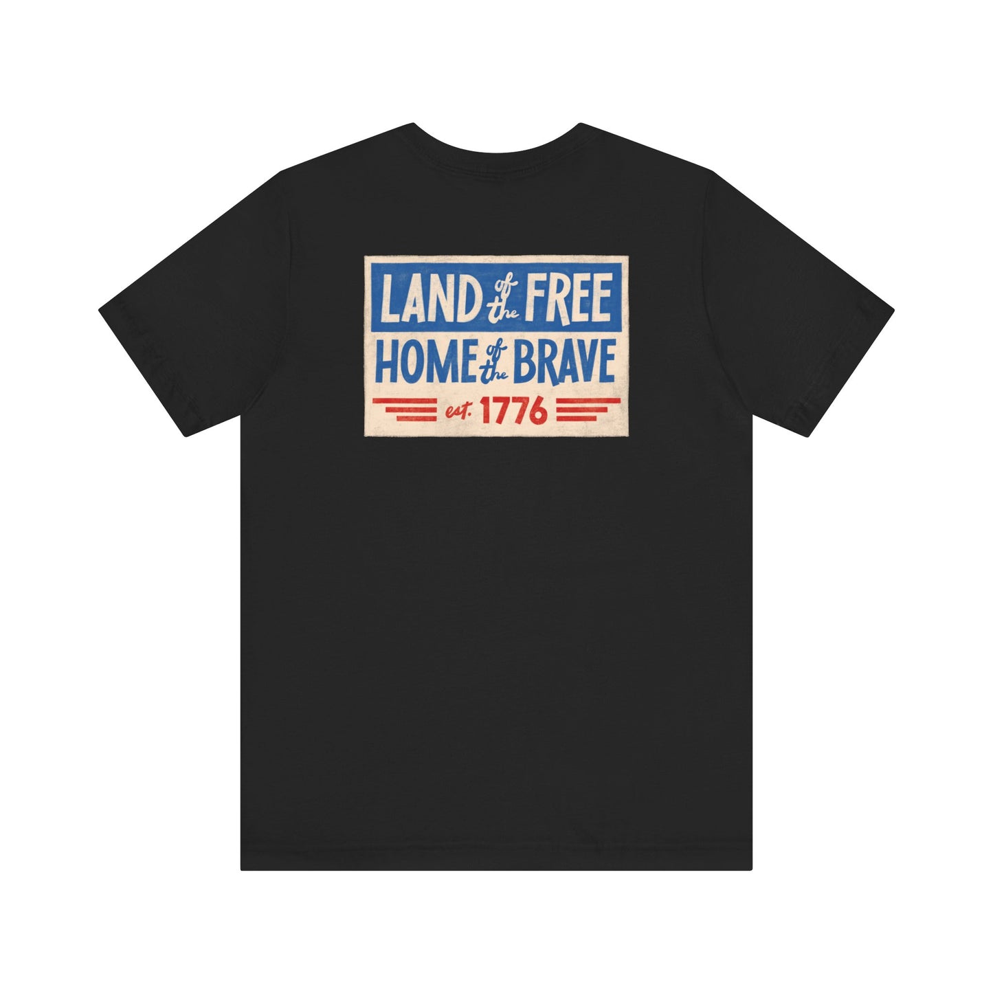 Happy 4th / Land of the Free Tee – Dual-Sided Print – Unisex Bella + Canvas Jersey T-Shirt