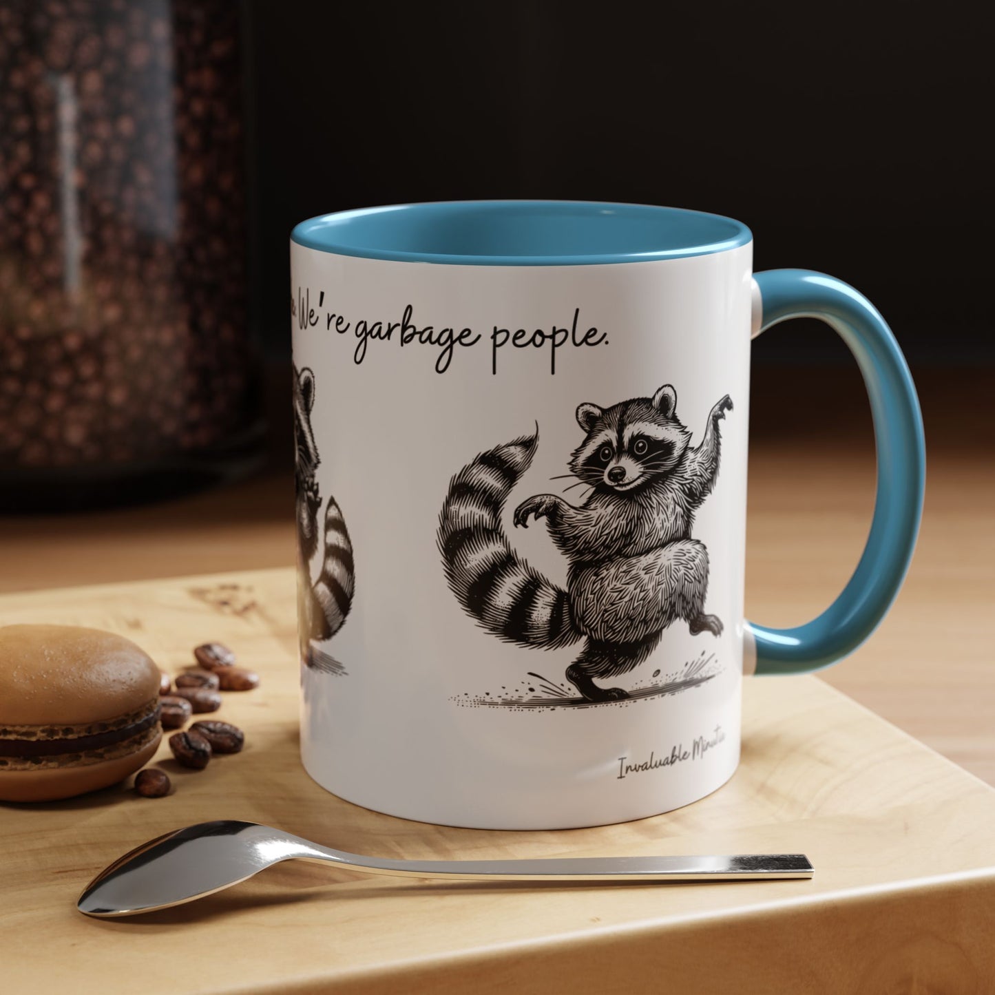 “We’re not trash people. We’re garbage people.” Ceramic Mug (Multiple Colors) 11oz/15oz
