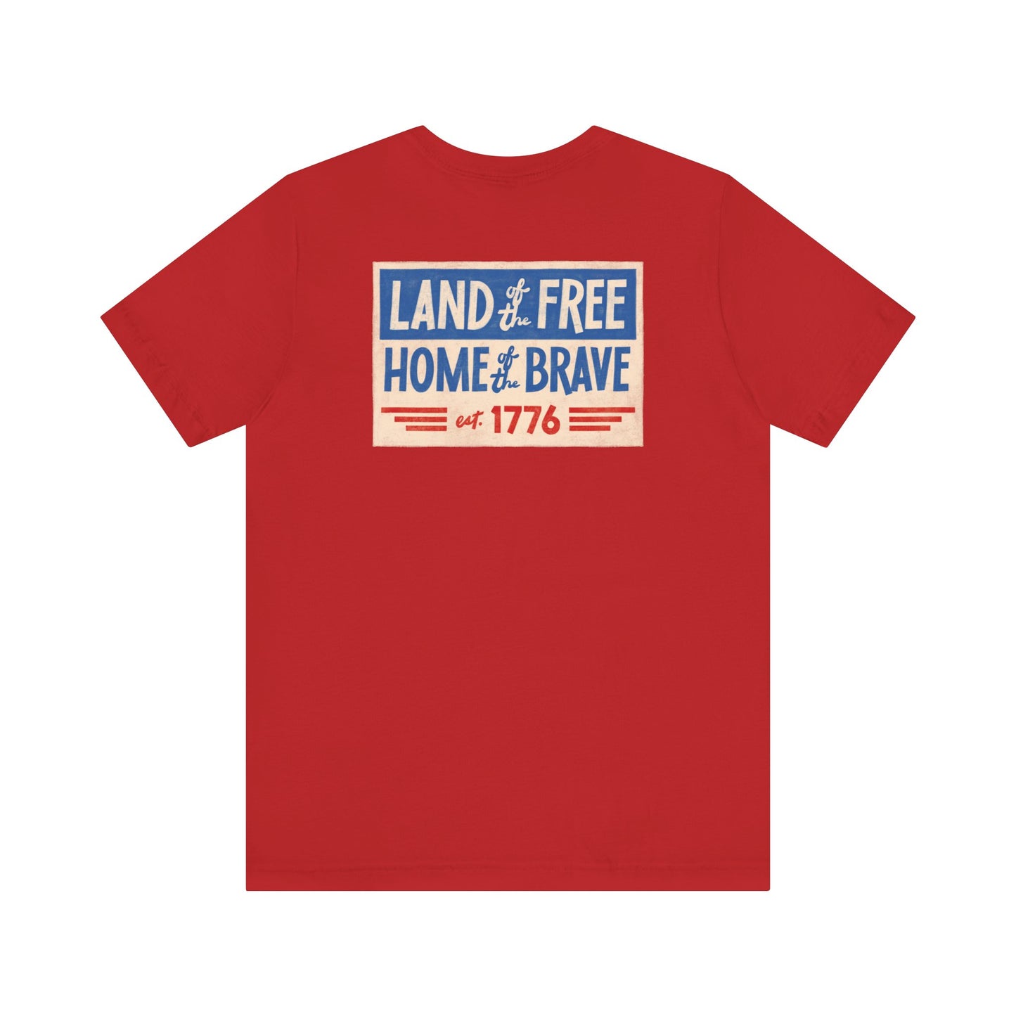 Happy 4th / Land of the Free Tee – Dual-Sided Print – Unisex Bella + Canvas Jersey T-Shirt