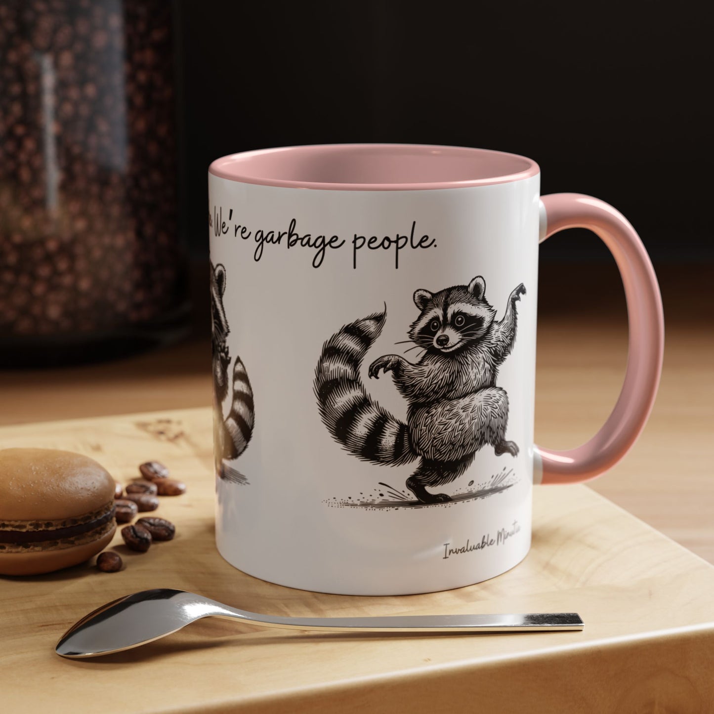 “We’re not trash people. We’re garbage people.” Ceramic Mug (Multiple Colors) 11oz/15oz