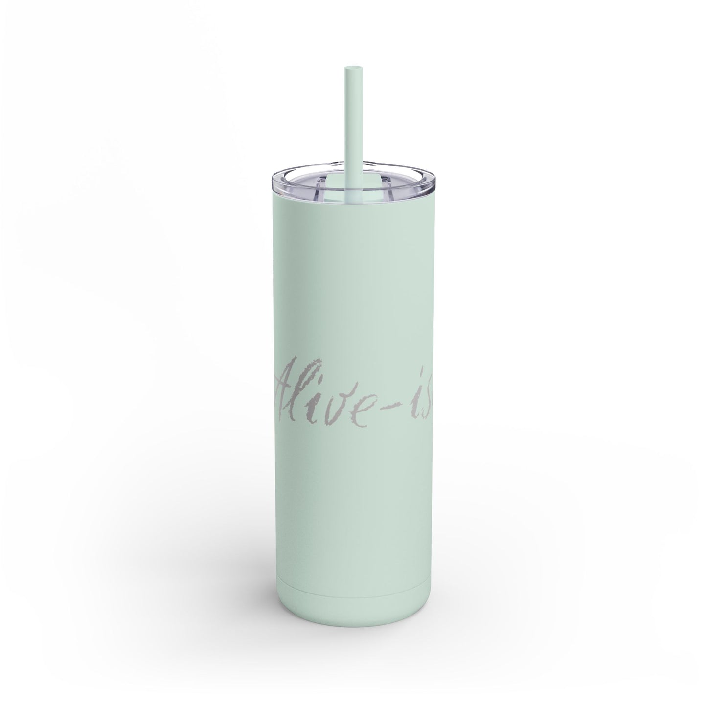 “Alive-ish” Matte Tumbler – 20oz Maars Skinny Tumbler with Straw | Chalk Script Hydration Statement