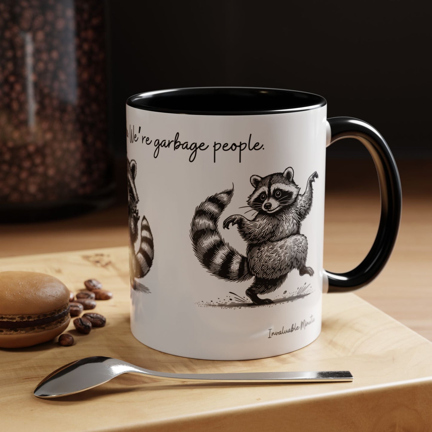 “We’re not trash people. We’re garbage people.” Ceramic Mug (Multiple Colors) 11oz/15oz