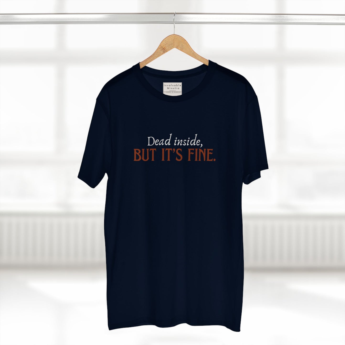 Dead Inside But It’s Fine – Funny Sarcastic Quote T-Shirt | Premium Comfort Tee AS Colour 5001 Premium Unisex Tee