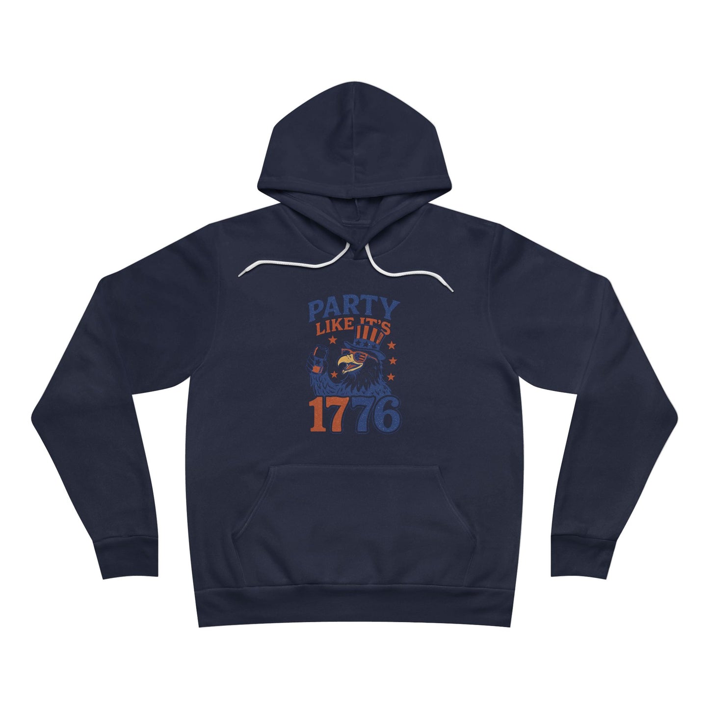 Party Like It’s 1776 – Funny Patriotic Hoodie, Drunk Eagle, Bella+Canvas 3719 Pullover Sweatshirt