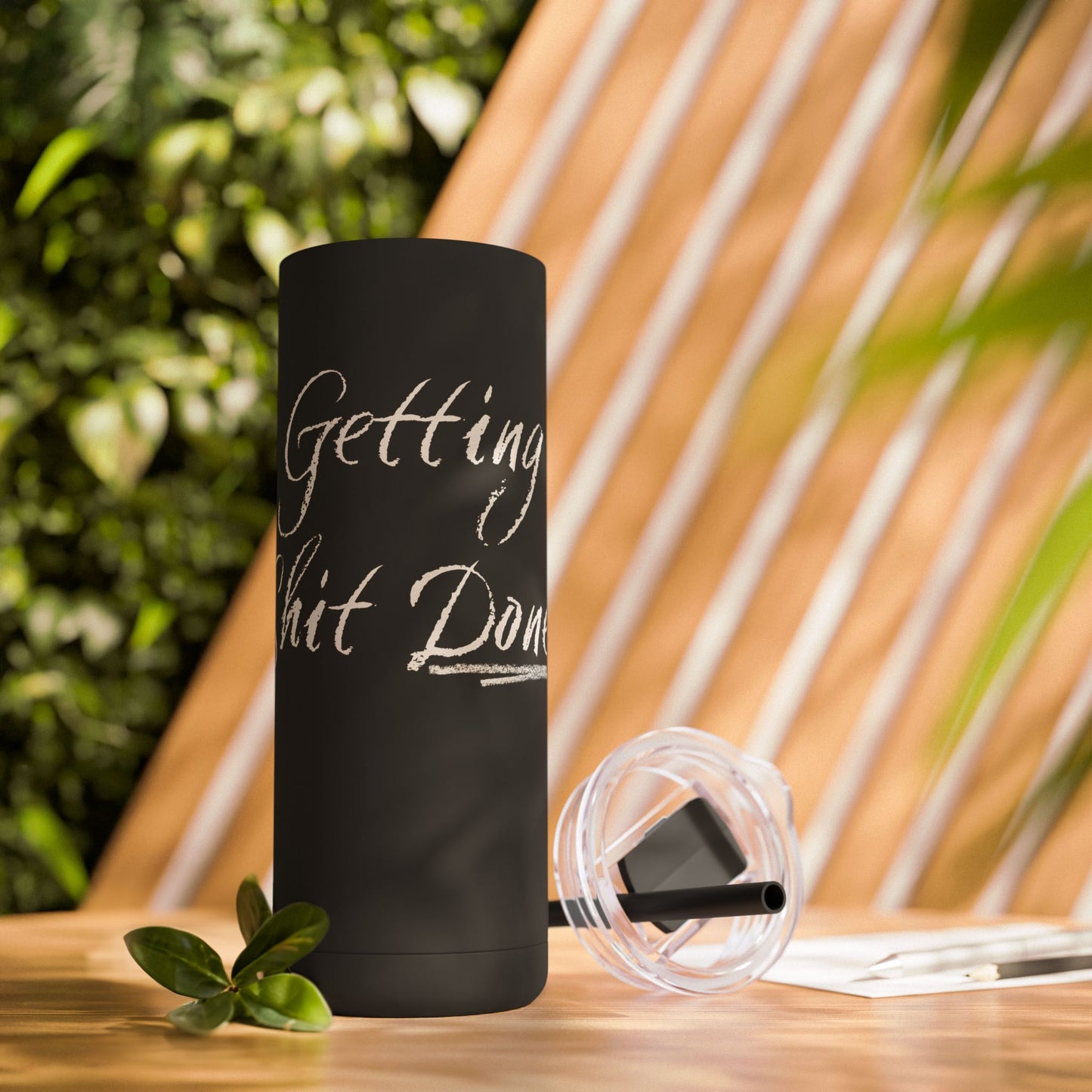 “Getting Shit Done” Matte Tumbler – 20oz Maars Skinny Tumbler with Straw | Chalk Script Hydration Statement