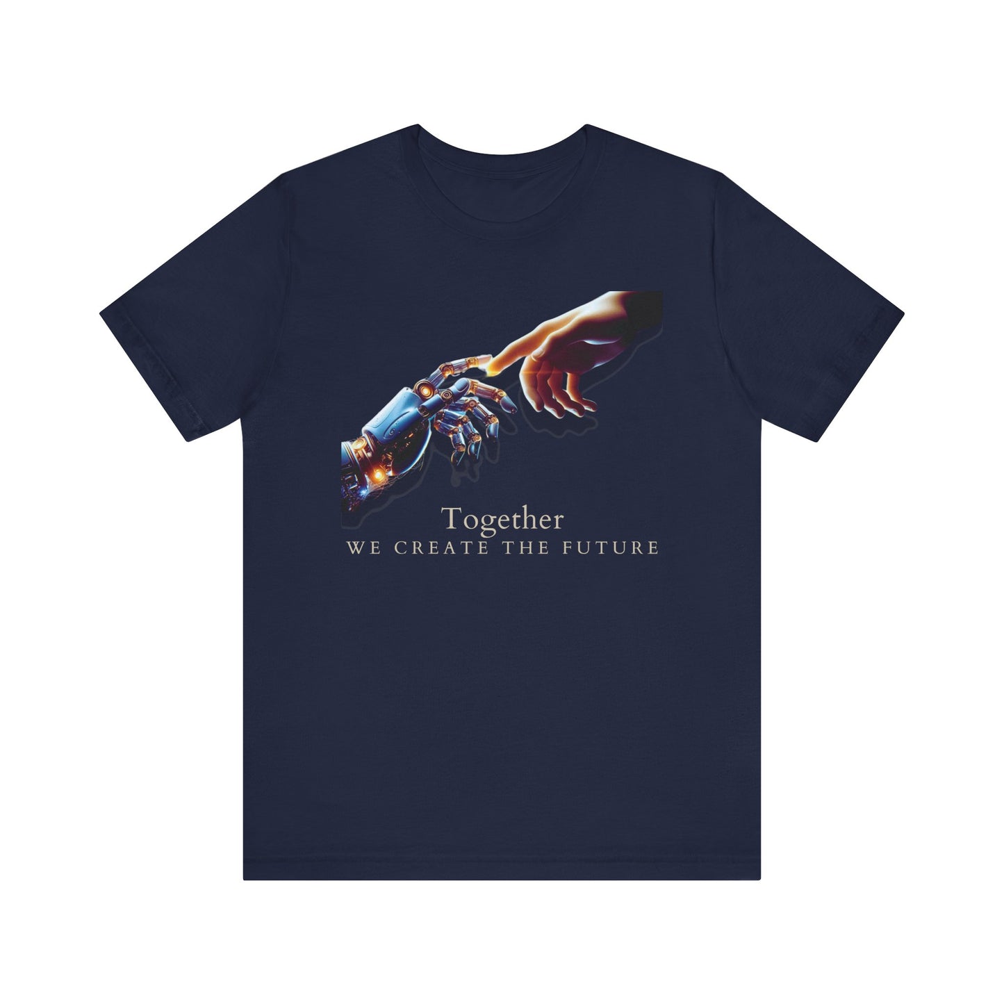 Robotic & Human Hand Touching Jersey Tee - "Together We Create the Future" - Inspirational T-Shirt - Soft, Comfortable Graphic Tee