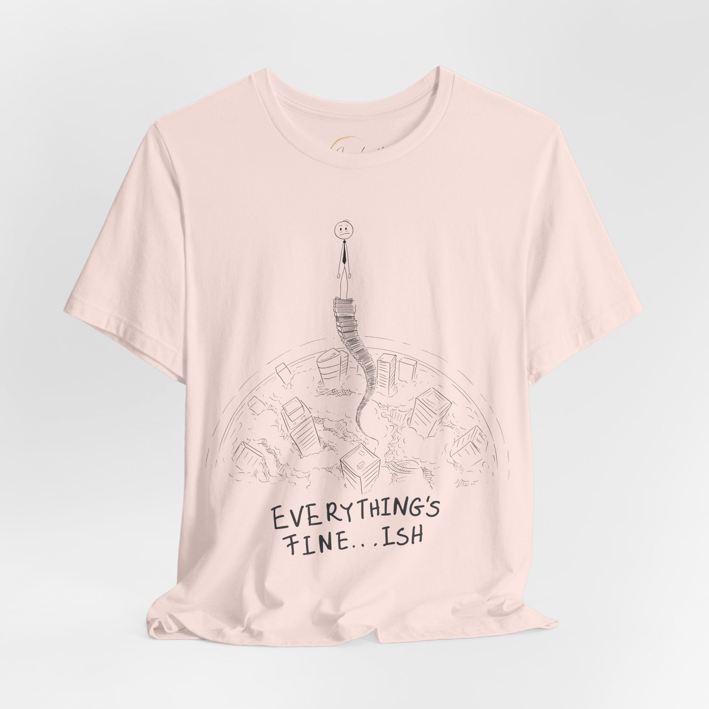 “Everything's Fine...Ish” Stick Figure Tee | Dark Humor Graphic Shirt | Bella+Canvas Unisex