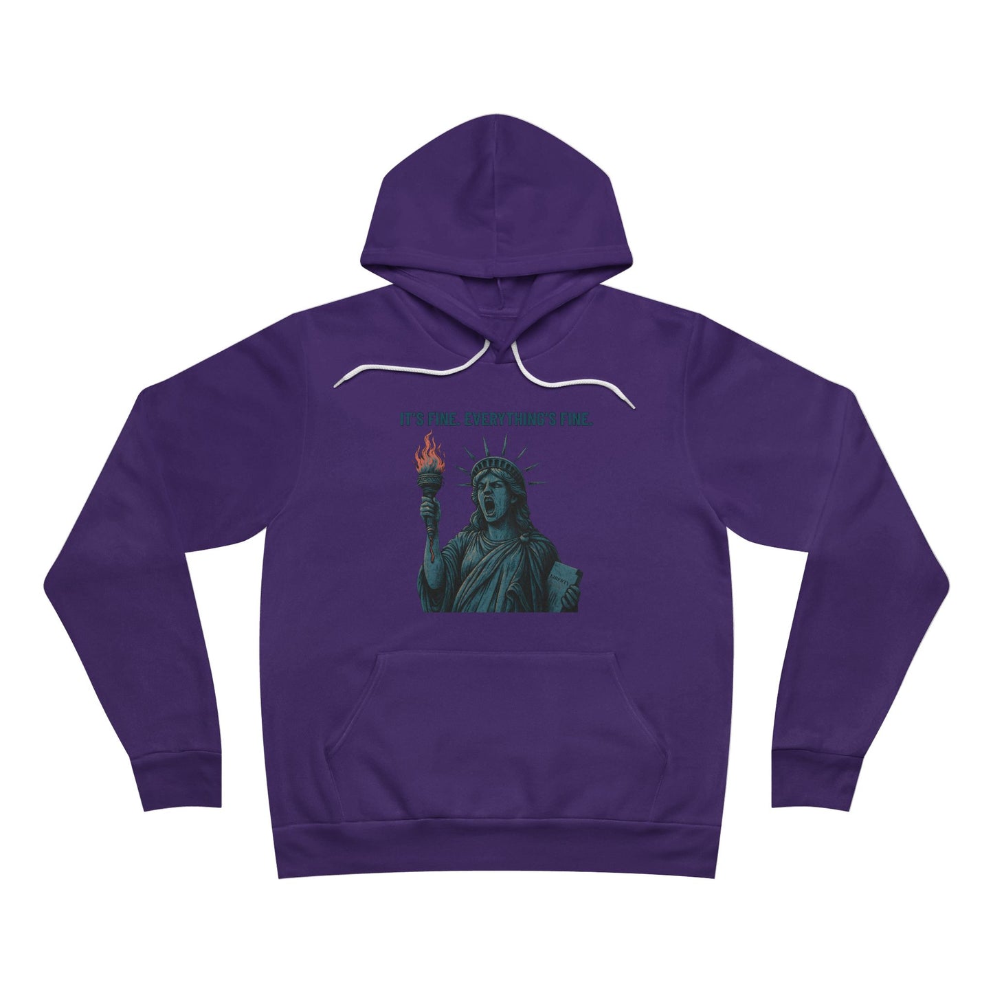 It’s Fine. Everything’s Fine. – Funny Patriotic Hoodie, Screaming Statue of Liberty, Boutique July 4th Streetwear