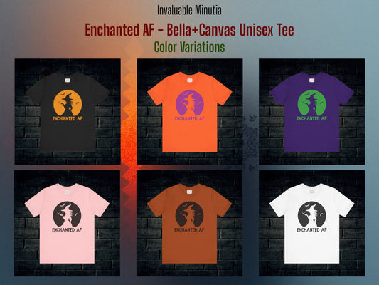 "ENCHANTED AF" Witch Tee | Bella+Canvas 3001 Halloween Unisex T-Shirt