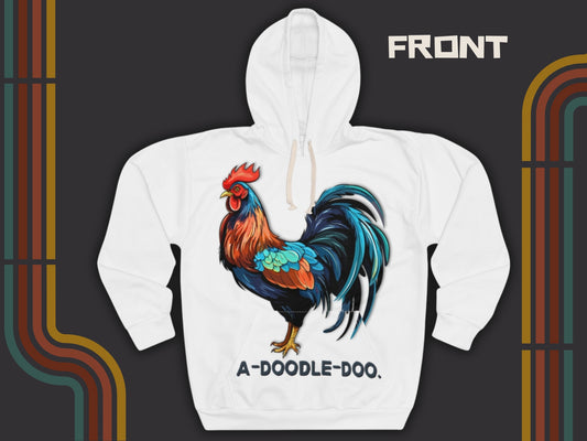 A-Doodle-Doo Rooster Hoodie — Bold Farmhouse Humor, Vibrant Graphic (Unisex Pullover)
