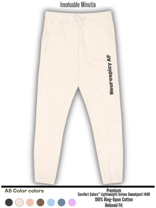 Neurospicy AF Sweatpants – Comfort Colors 1469 Unisex Fleece Joggers
