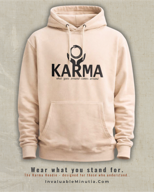 Karma Hoodie — “What Goes Around Comes Around” Premium Unisex Hoodie