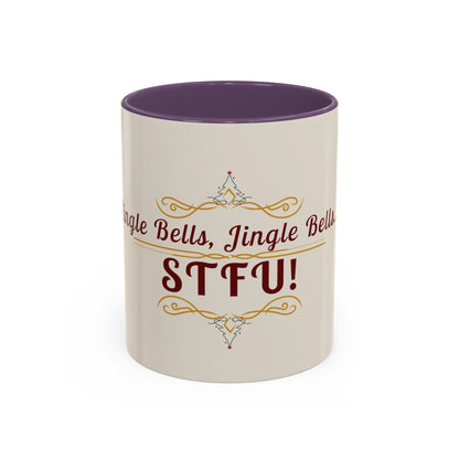 "Jingle Bells... STFU" Holiday Coffee Mug – Funny Christmas Ceramic Cup, Color Accent, Glossy & Durable