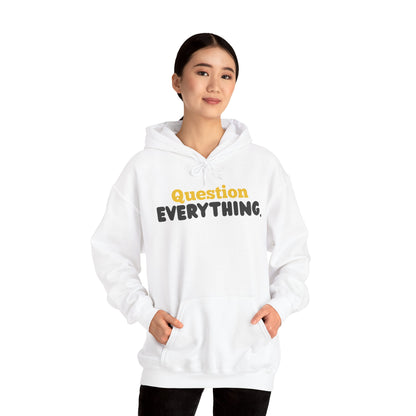 Question Everything. Gildan Unisex Hoodie