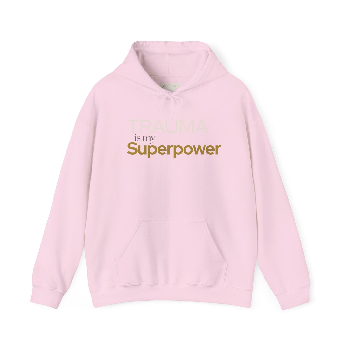 Trauma is my Superpower Gildan Unisex Hoodie