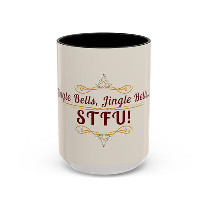 "Jingle Bells... STFU" Holiday Coffee Mug – Funny Christmas Ceramic Cup, Color Accent, Glossy & Durable