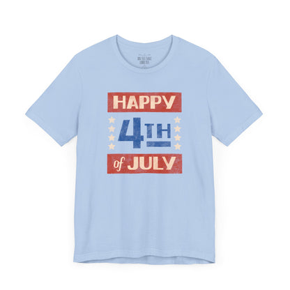 Happy 4th / Land of the Free Tee – Dual-Sided Print – Unisex Bella + Canvas Jersey T-Shirt