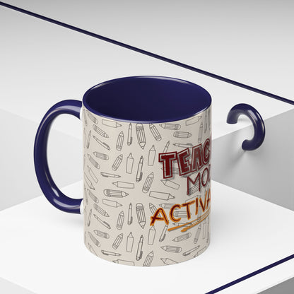 Funny Teacher Coffee Mug – Back to School Gift – “Teacher Mode Activated” – Color Accent 11oz 15oz – Classroom Decor – Durable Ceramic – Education Life