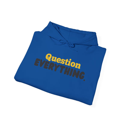 Question Everything. Gildan Unisex Hoodie