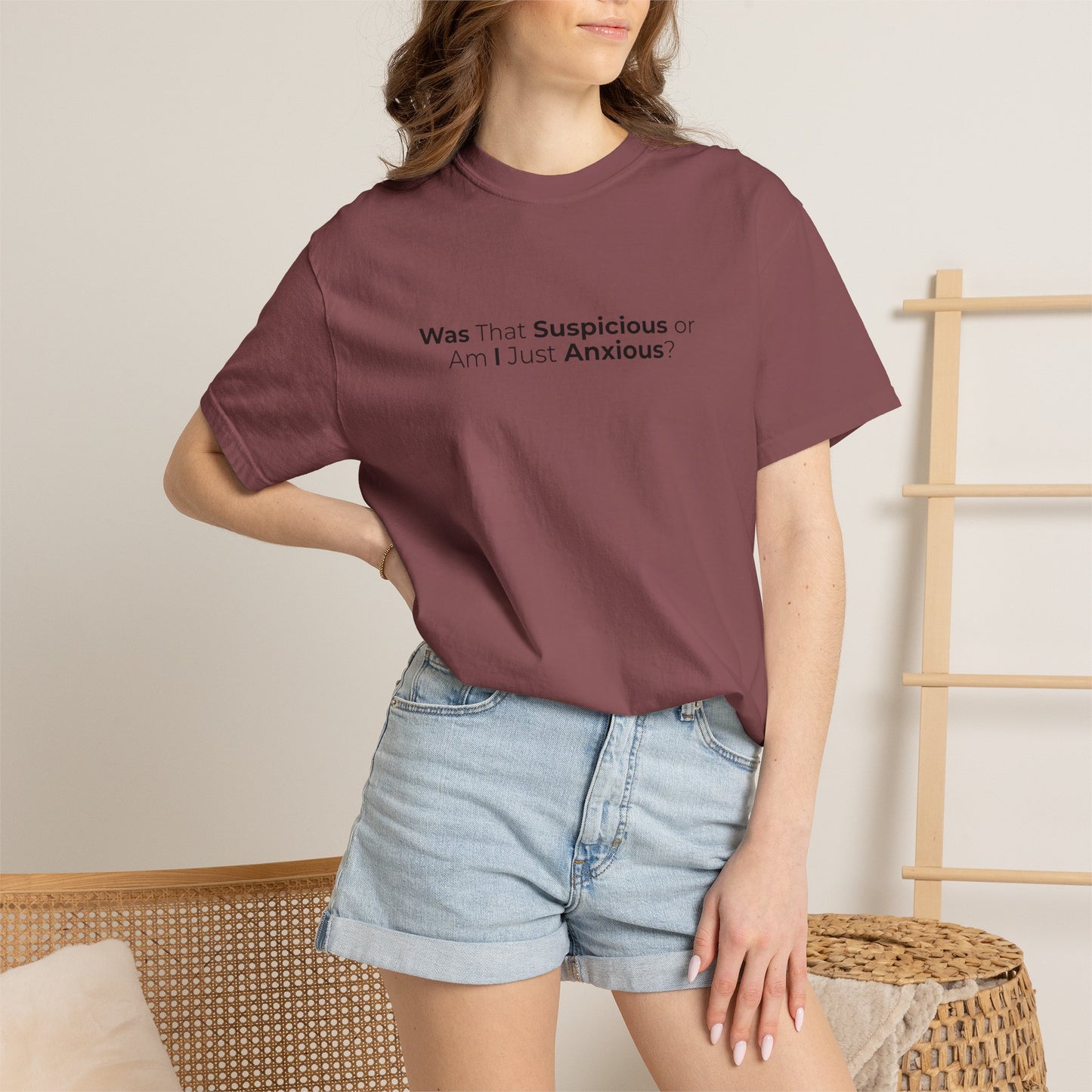 Was That Suspicious Or Am I Just Anxious Shirt, Funny Anxiety Tee, Overthinker Gift, Comfort Colors T Shirt