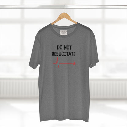 DO NOT RESUSCITATE Tee – Dark Humor Minimalist Unisex T-Shirt | AS Colour 5001
