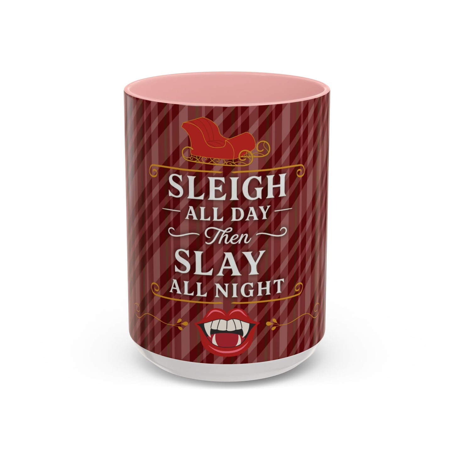 Sleigh All Day Then Slay All Night Vampire Holiday Coffee Mug