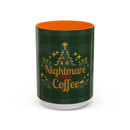 Nightmare Before Coffee Holiday Mug – Funny Christmas Accent Mug (11oz & 15oz)
