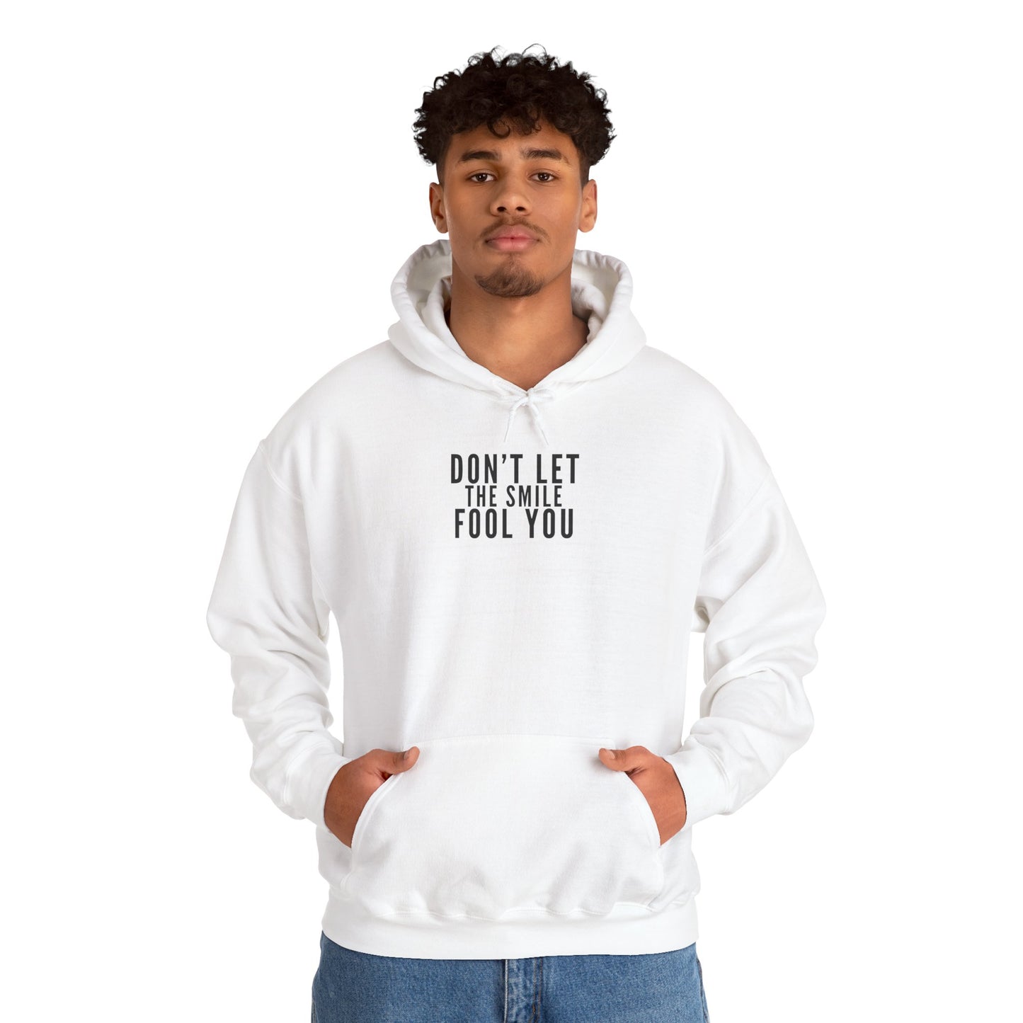 Don't Let the Smile Fool You. Gildan Unisex Hoodie