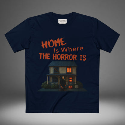 Home Is Where The Horror Is — Slasher House Unisex Tee | AS Colour 5001